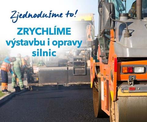 Zrychlíme výstavbu i opravu silnic