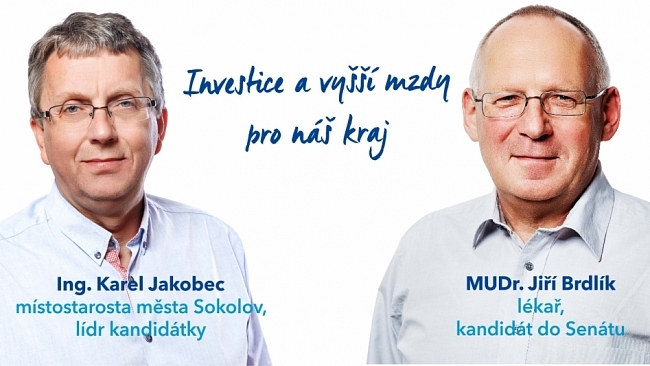 Lídrem pro krajské volby je K. Jakobec, do Senátu J. Brdlík