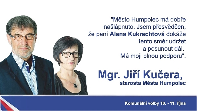 Jiří Kučera podporuje kandidaturu Aleny Kukrechtové na starostku Humpolce