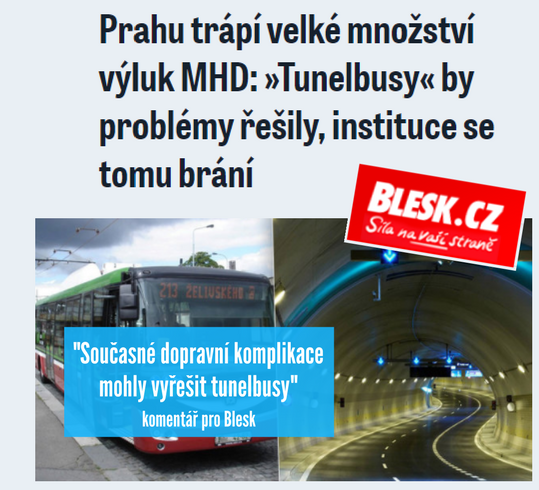 Komentář pro Blesk: Současné dopravní komplikace mohly vyřešit tunelbusy