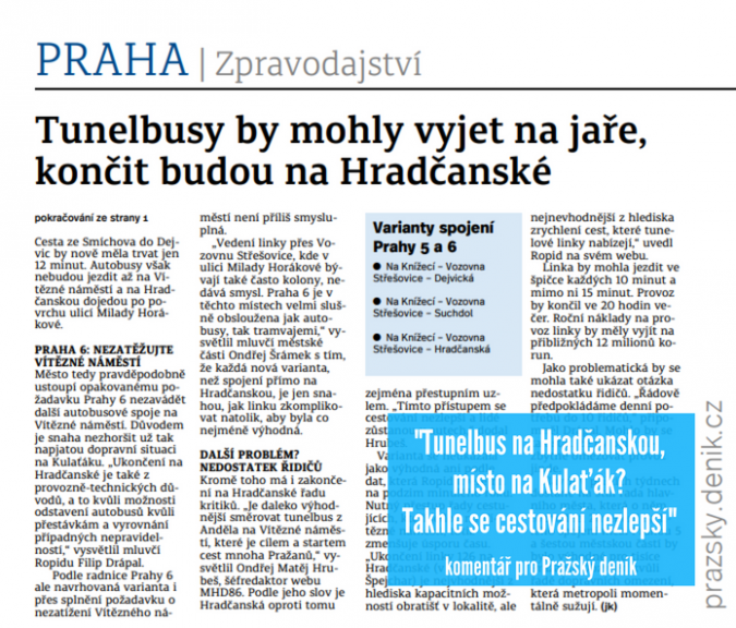 Komentář pro Pražský deník: Tunelbus na Hradčanskou, místo na Kulaťák? Takhle se cestování nezlepší