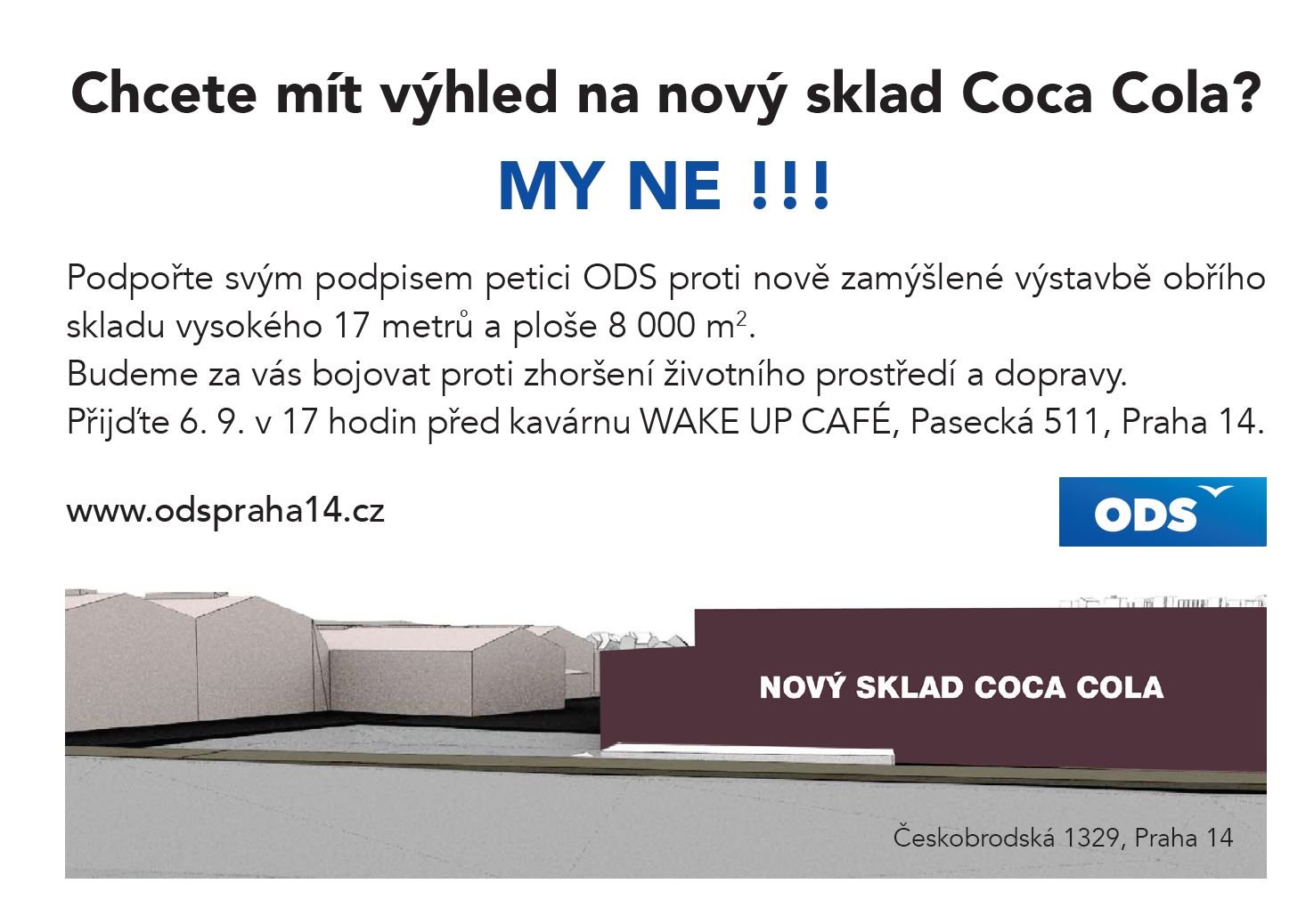 Chcete mít výhled na sklad Coca Cola?