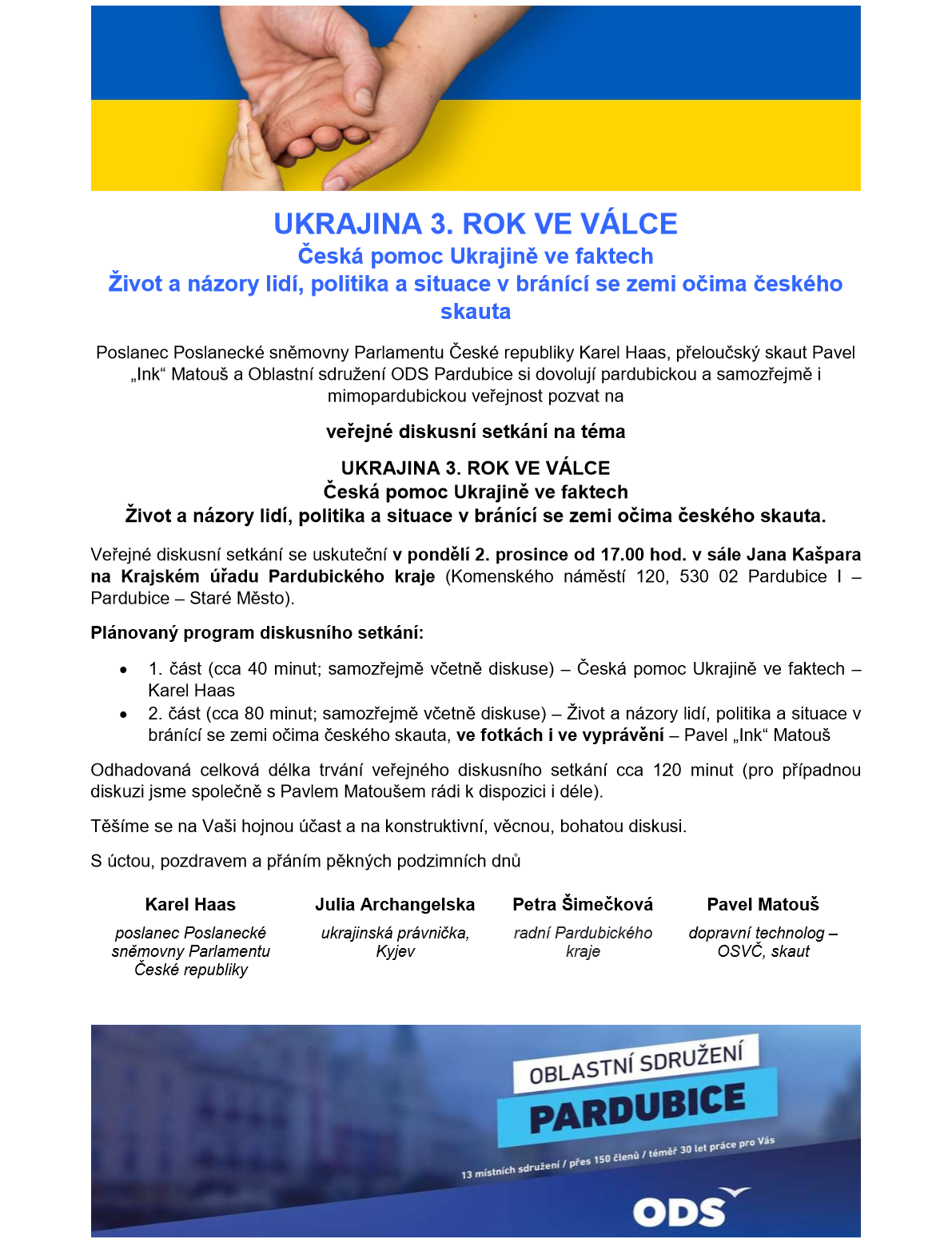 Pořádáme veřejnou debatu - "UKRAJINA 3. ROK VE VÁLCE" - srdečně zveme pardubickou veřejnost