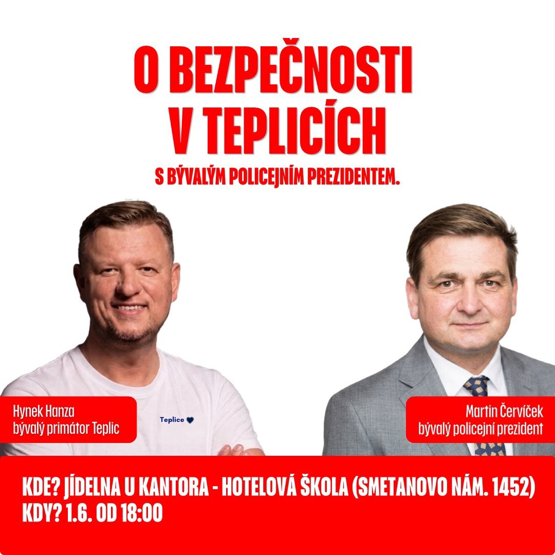 O bezpečnosti v Teplicích s Hynkem Hanzou a bývalým policejním prezidentem Martinem Červíčkem