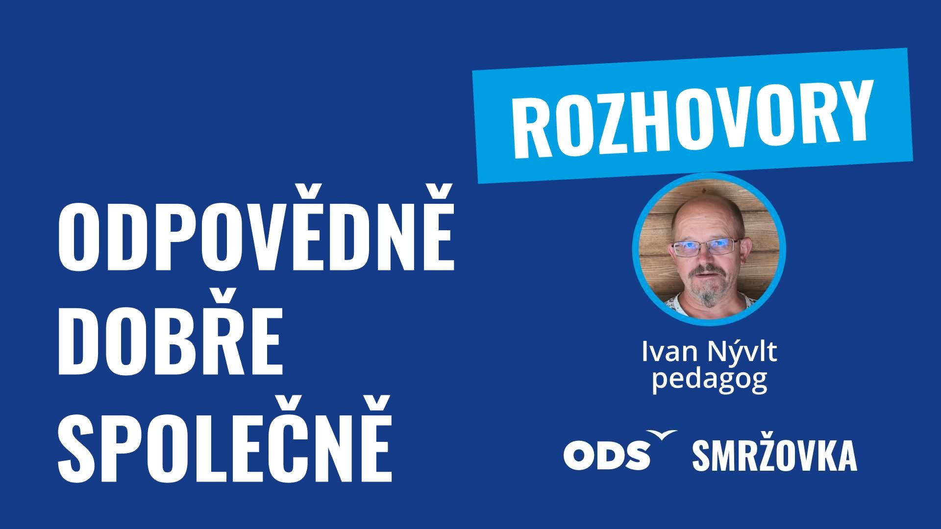 Rozhovor s Ivanem Nývltem: O obchodnících s chudobou, ubytovnám v Dolní Smržovce a populismu