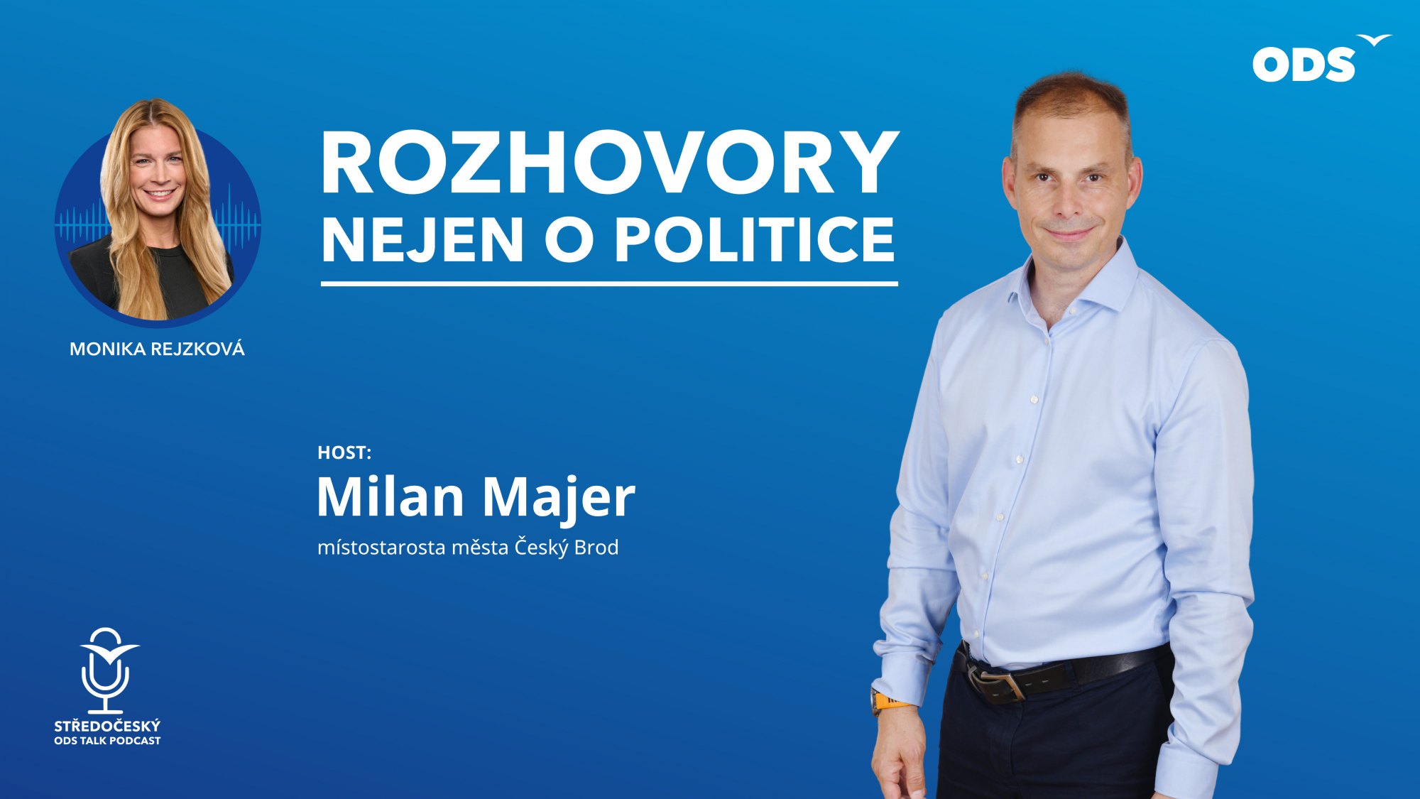 Středočeský ODS TALK podcast: Milan Majer, místostarosta Český Brod